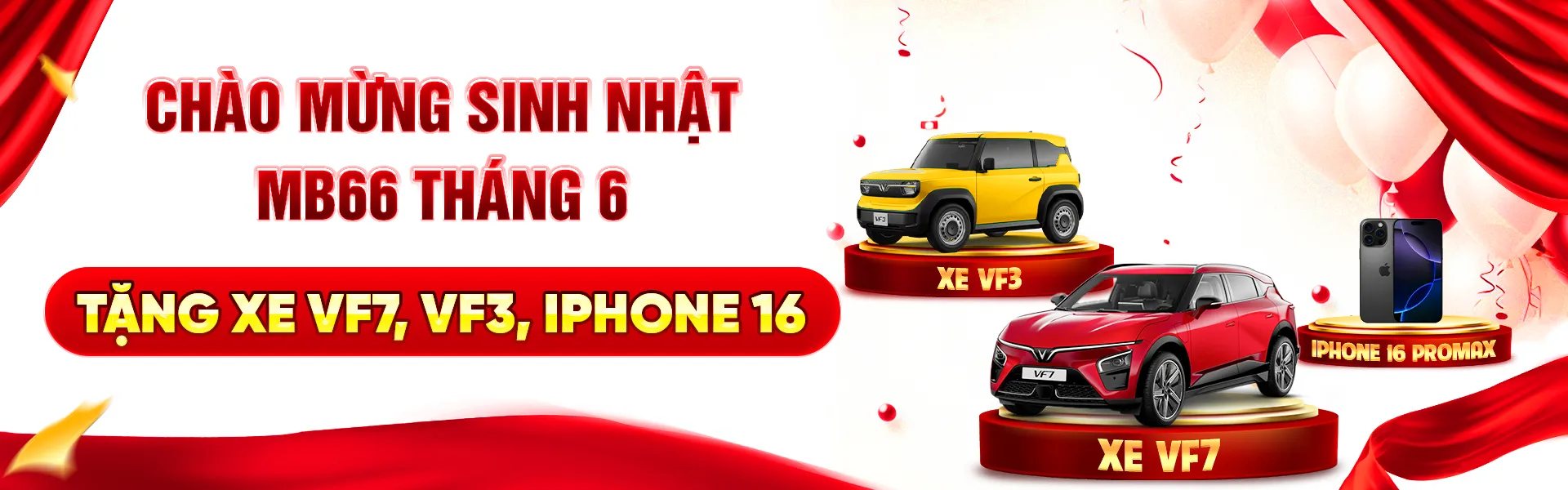 nhân dịp sinh nhật mb66 TẶNG XE VF7, VF3, IPHONE 16